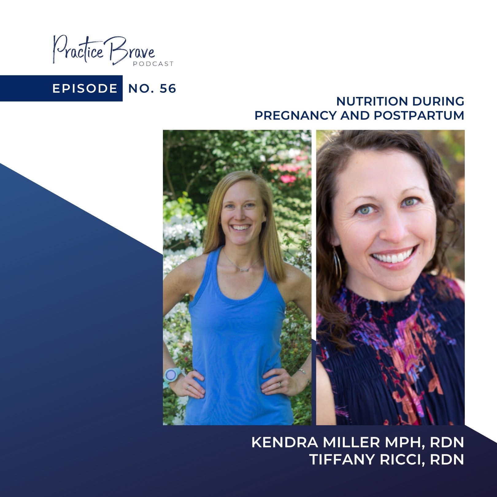 Episode 56: Nutrition During Pregnancy and Postpartum With Kendra Miller and Tiffany Ricci